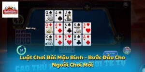 Luật Chơi Bài Mậu Binh